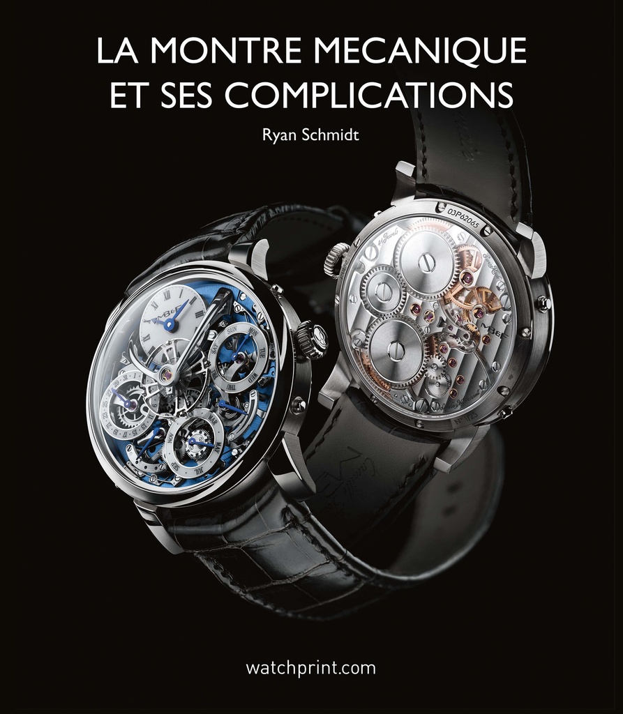 [9782940506507] LA MONTRE MECANIQUE ET SES COMPLICATIONS