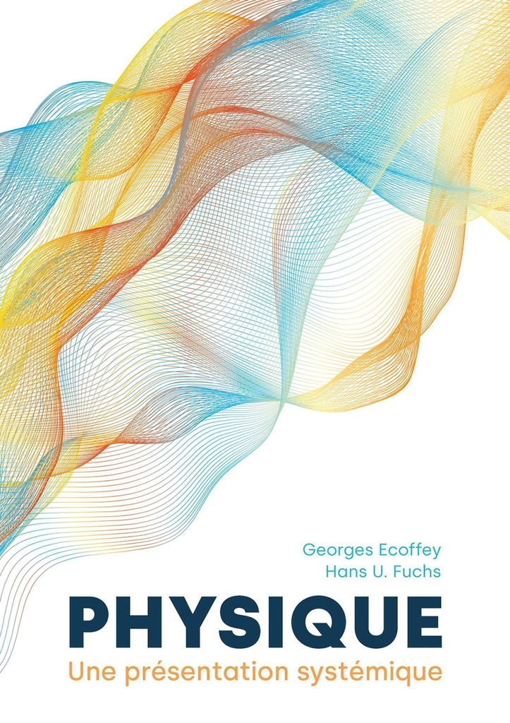 [9782889155354] Physique, une présentation systémique