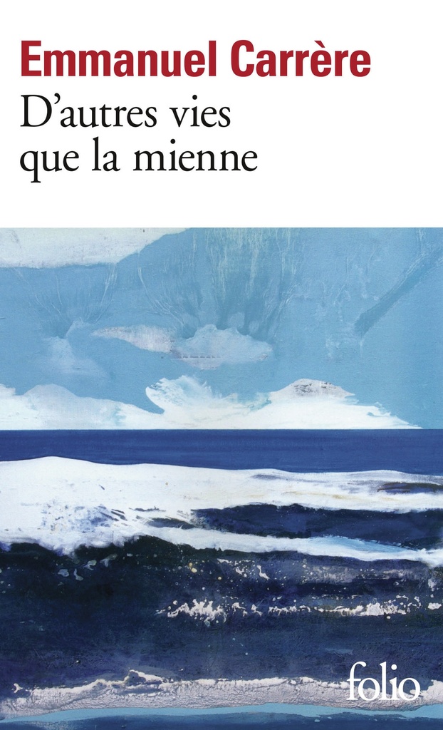 [9782072722325] D'autres vies que la mienne
