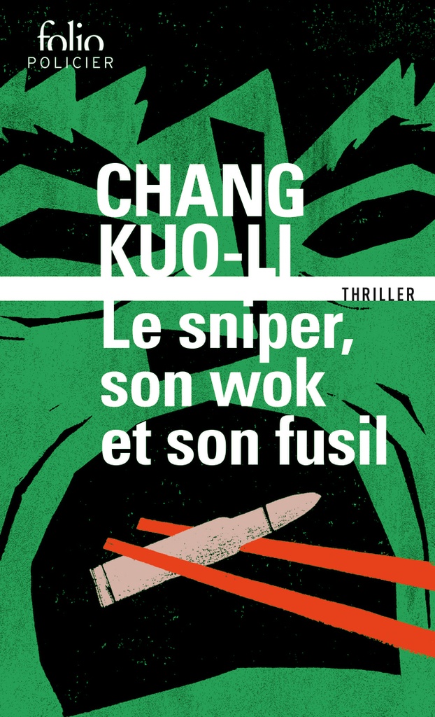 [9782072965920] Le sniper, son wok et son fusil
