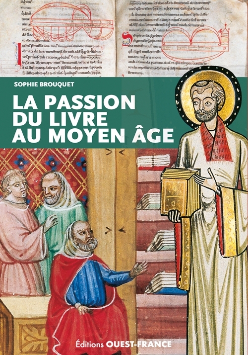 [9782737388309] La passion du livre au Moyen Age