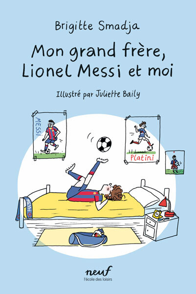 Mon grand frère, Lionel Messi et moi