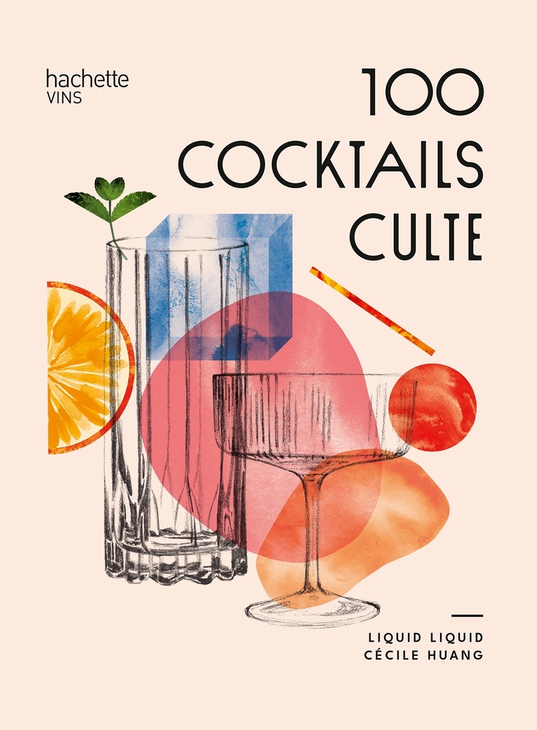 [9782019467173] 100 cocktails culte