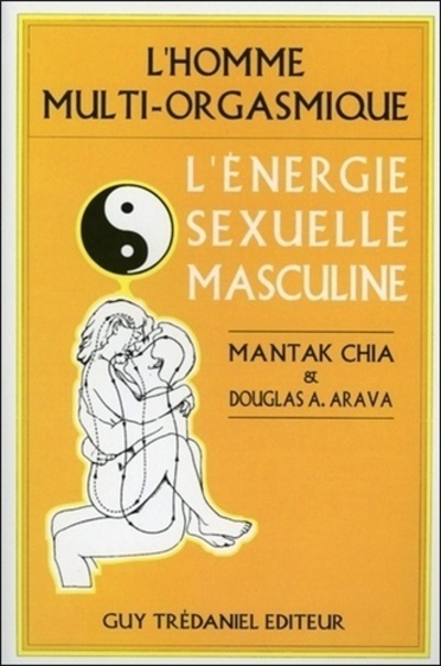 [9782857078920] L'Energie sexuelle masculine - L'homme multi-orgasmique