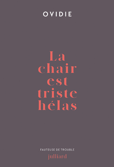[9782260055211] La chair est triste hélas