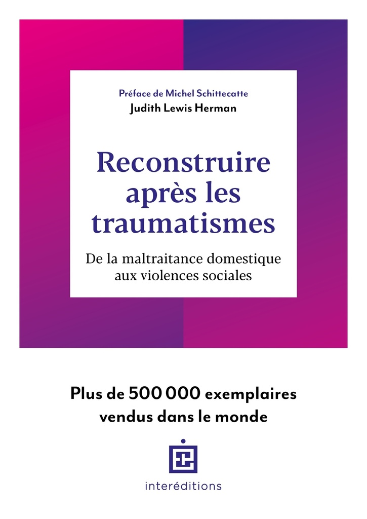 [9782729623128] Reconstruire après les traumatismes