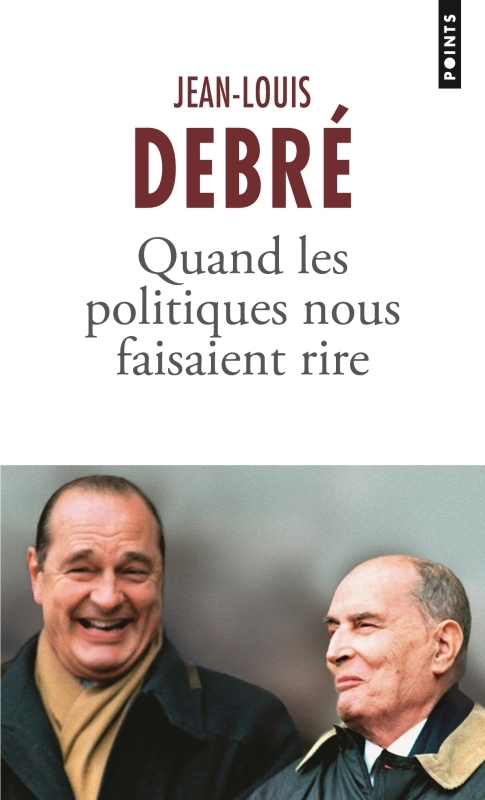 [9782757897669] Quand les politiques nous faisaient rire