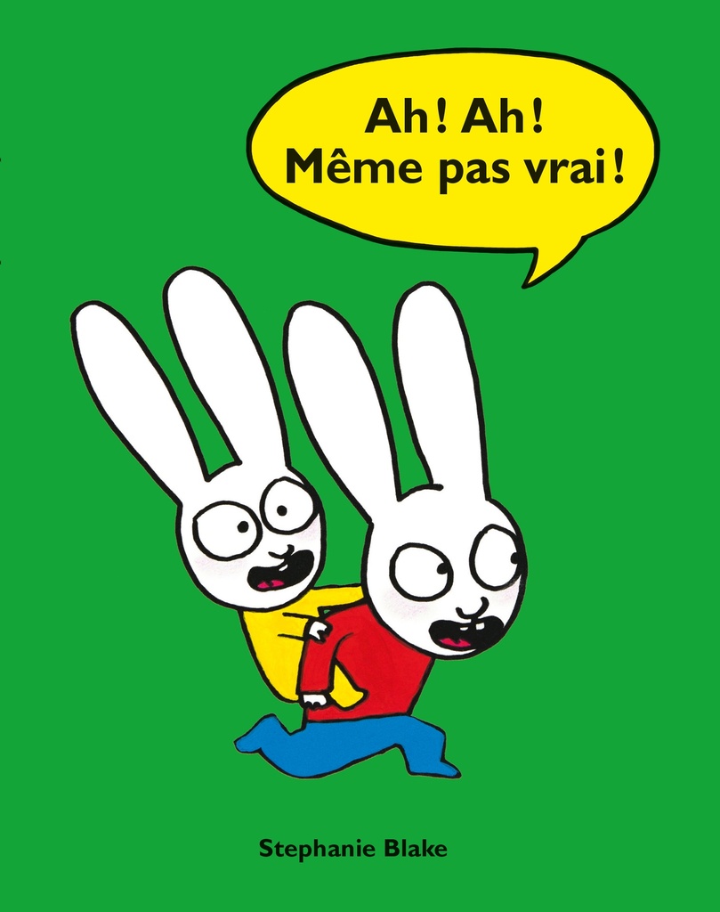 [9782211330091] Ah ! Ah ! Même pas vrai !