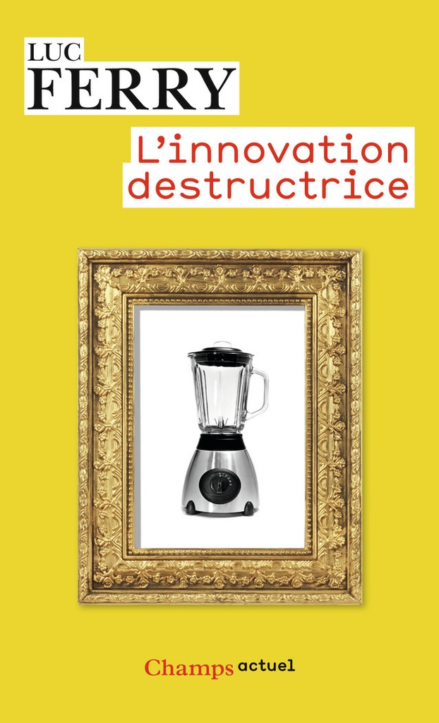 [9782081353008] L'Innovation destructrice