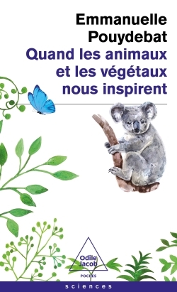 [9782415002879] Quand les animaux et les végétaux nous inspirent