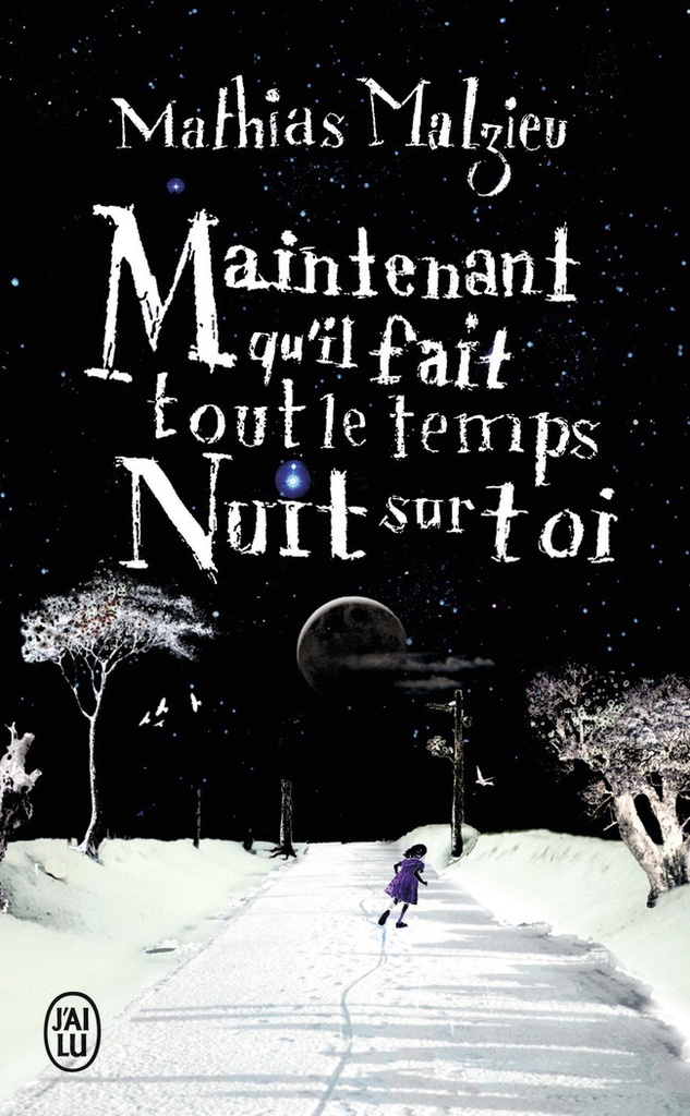 [9782290350386] Maintenant qu'il fait tout le temps nuit sur toi