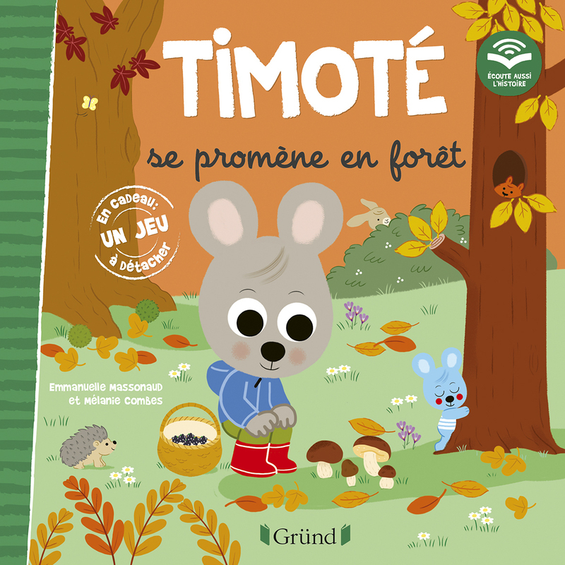 Timoté se promène en forêt (Écoute aussi l'histoire)