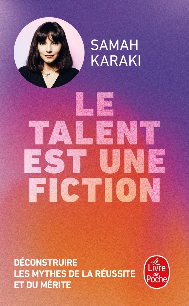 [9782253247739] Le Talent est une fiction