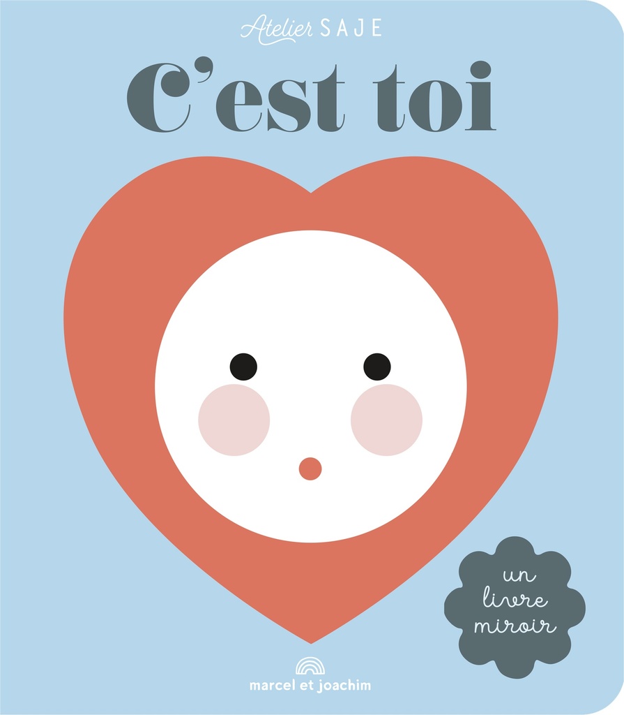 C'est toi : un livre miroir