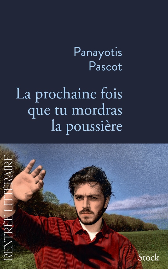[9782234092525] La prochaine fois que tu mordras la poussière