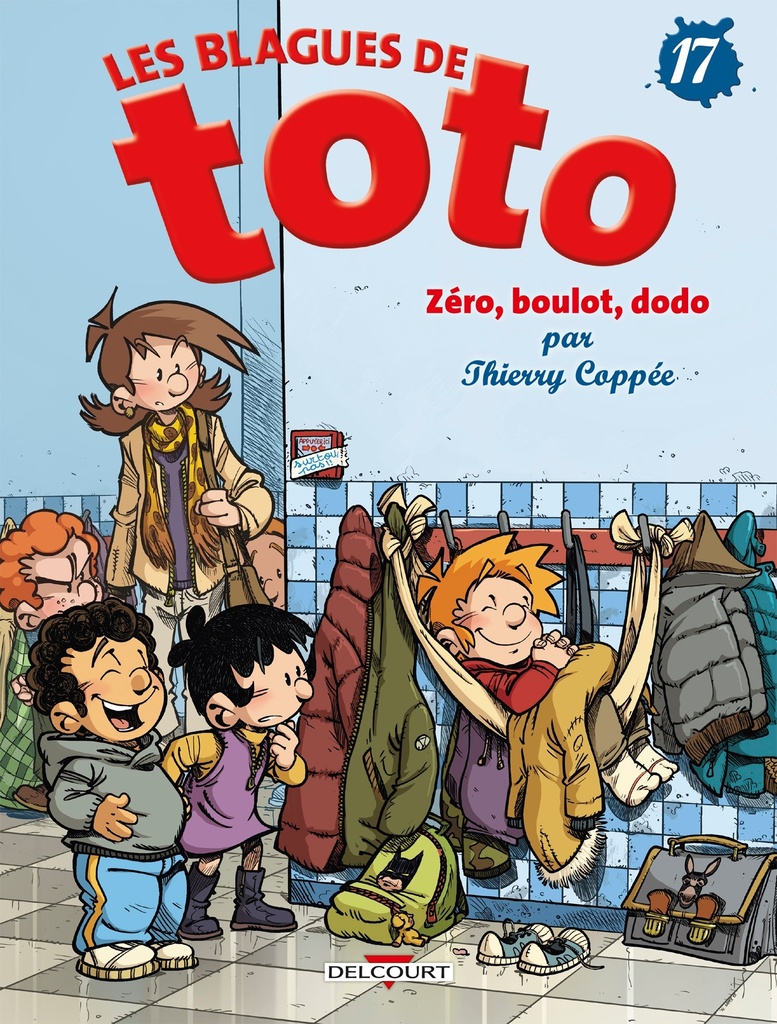 Les Blagues de Toto T17 - Zéro, boulot, dodo