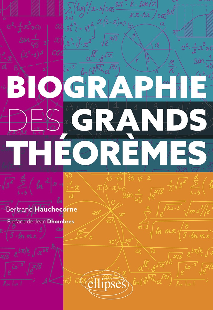 [9782340084742] Biographie des grands théorèmes