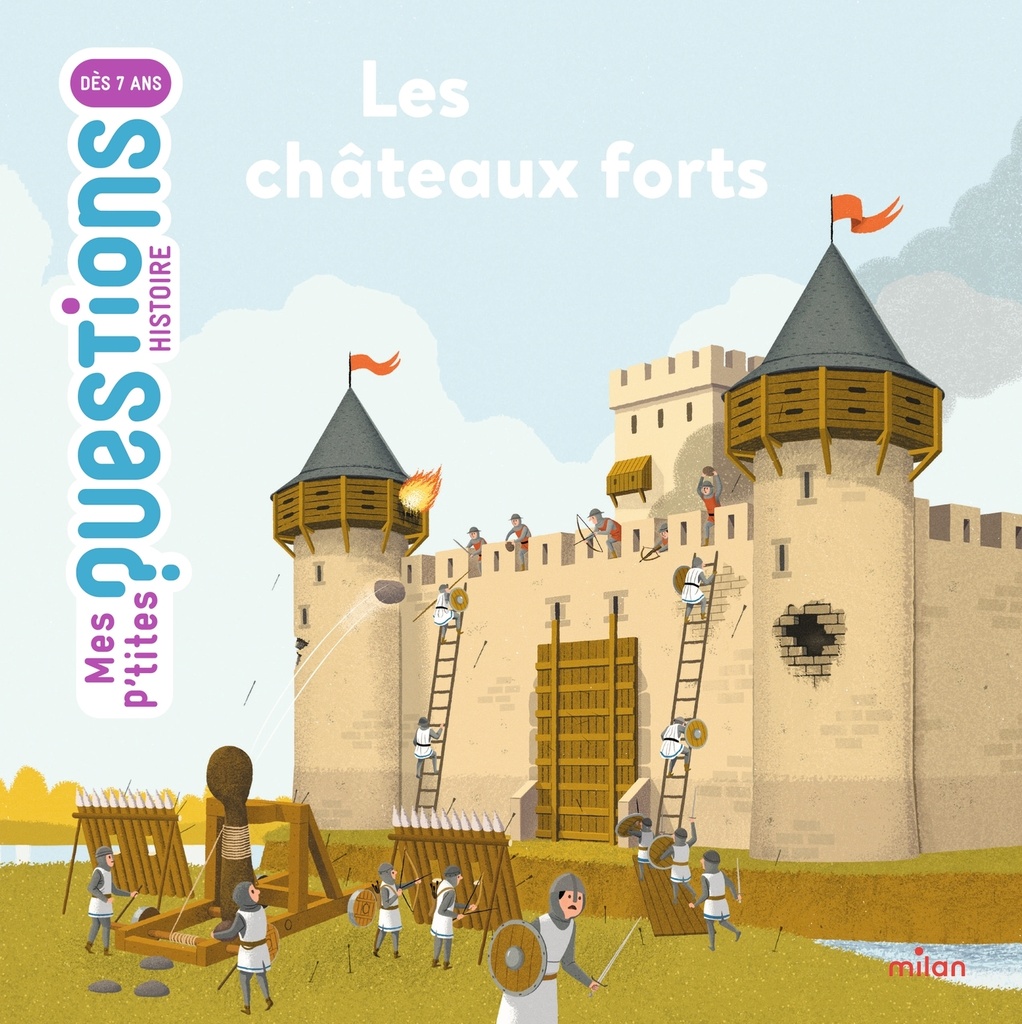 Les châteaux forts