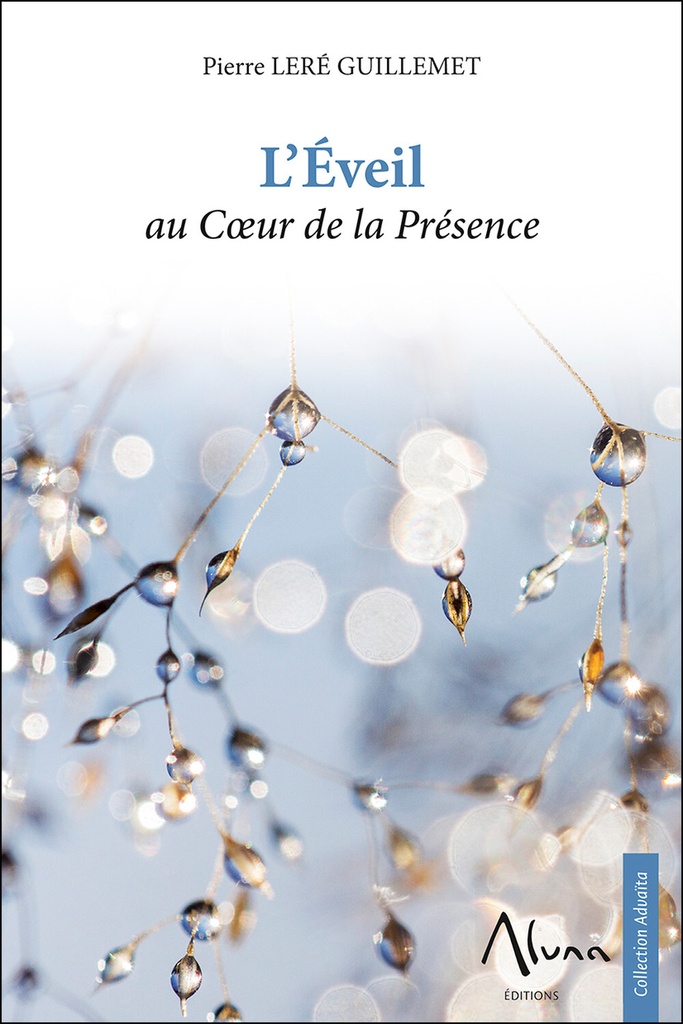 [9782919513444] L'Eveil au Coeur de la Présence