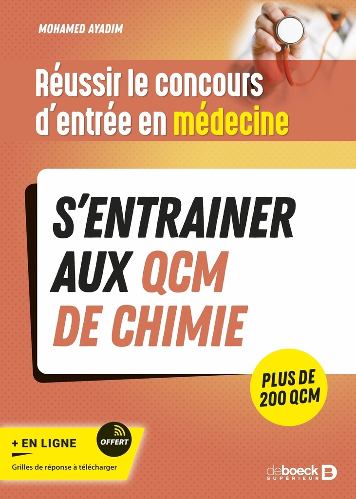 [9782807349438] Réussir le concours d'entrée en médecine - S’entrainer avec des QCM de chimie pour le jour J