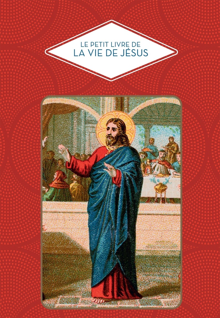 [9782017197041] Le petit livre de la vie de Jésus