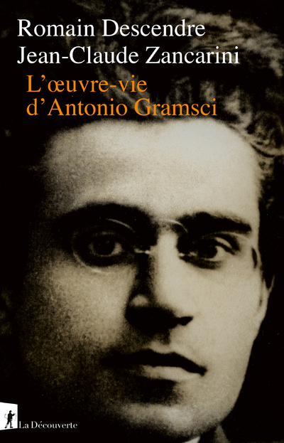 [9782348044809] L'Oeuvre-vie d'Antonio Gramsci