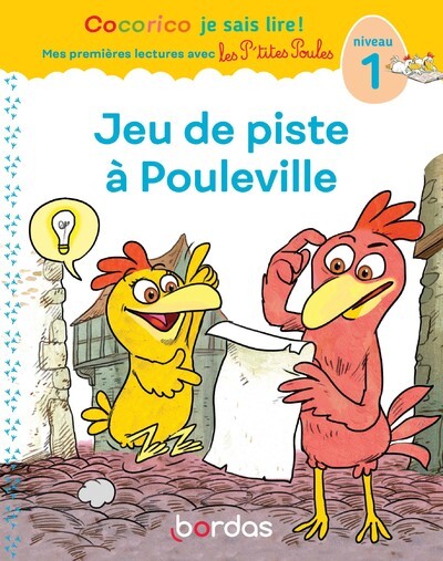 [9782047401842] Cocorico Je sais lire ! 1res lectures avec les P'tites Poules - Jeu de piste à Pouleville Niveau 1