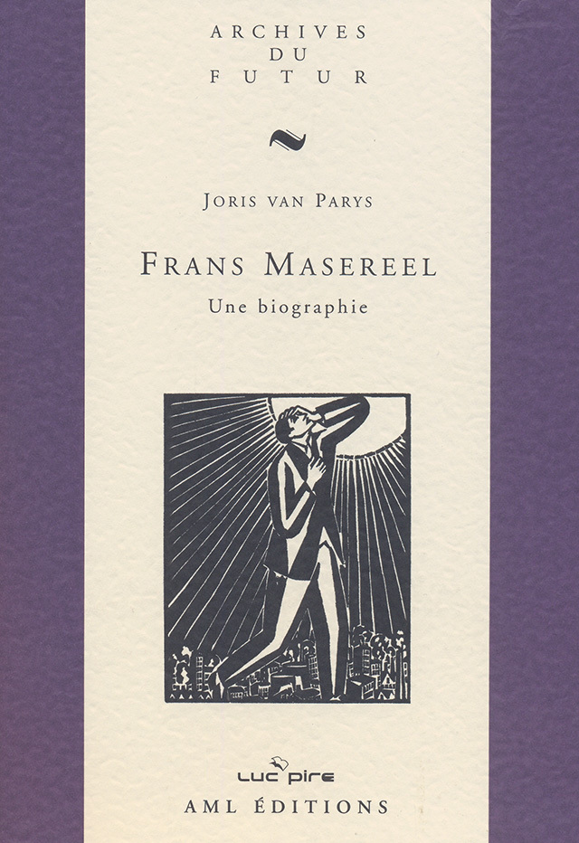 [9782507000868] Frans Masereel : Une biographie : Deuxième édition