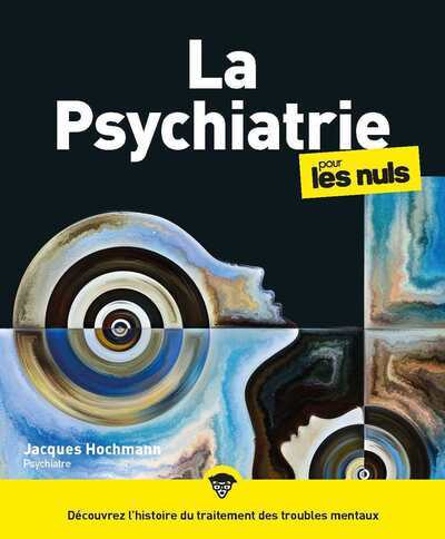 [9782412094594] La psychiatrie pour les Nuls, grand format, 2e éd