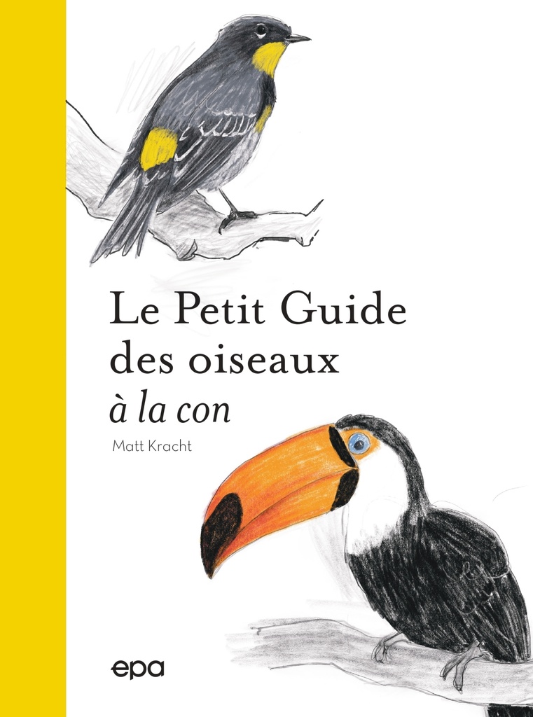 [9782376713609] Petit guide des oiseaux à la con