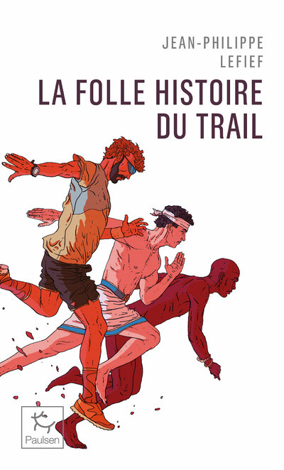 [9782375021507] La folle histoire du trail