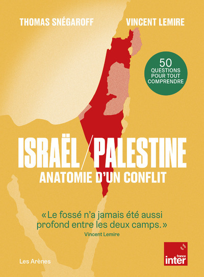 [9791037505897] Israël / Palestine : anatomie d'un conflit