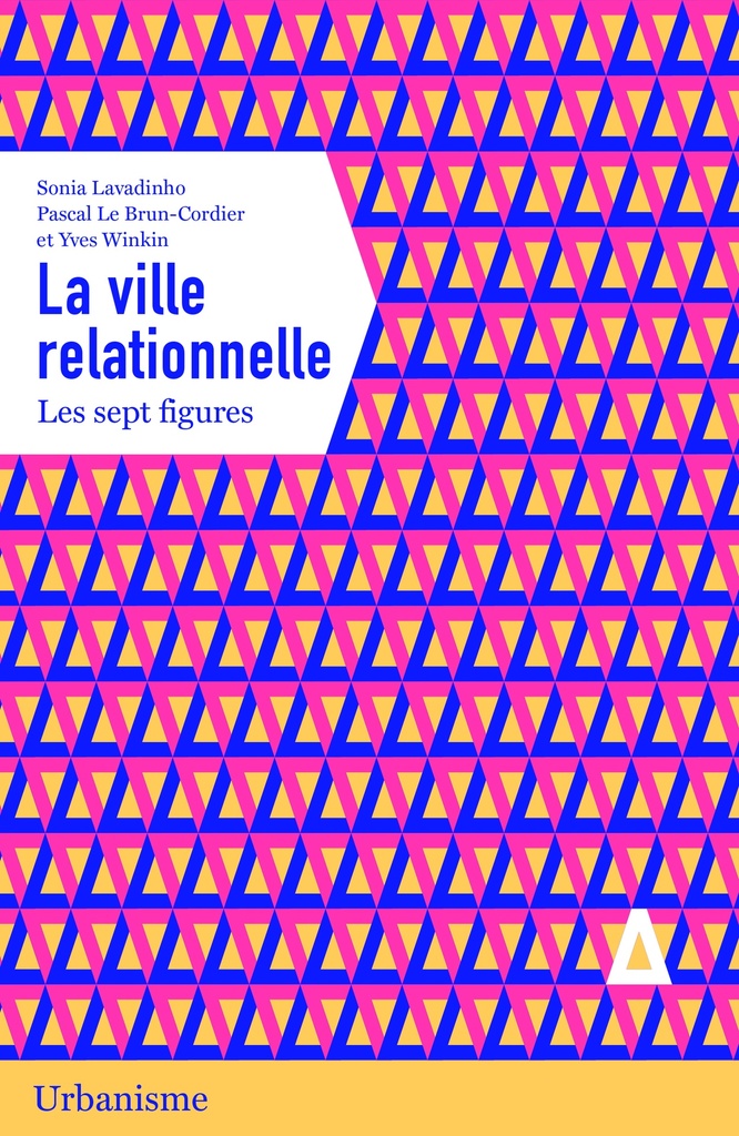 [9782843988363] La ville relationnelle
