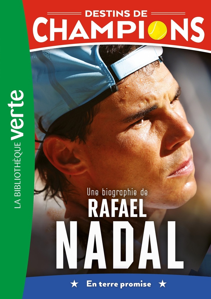 [9782017273523] Destins de champions 11 - Une biographie de Rafael Nadal