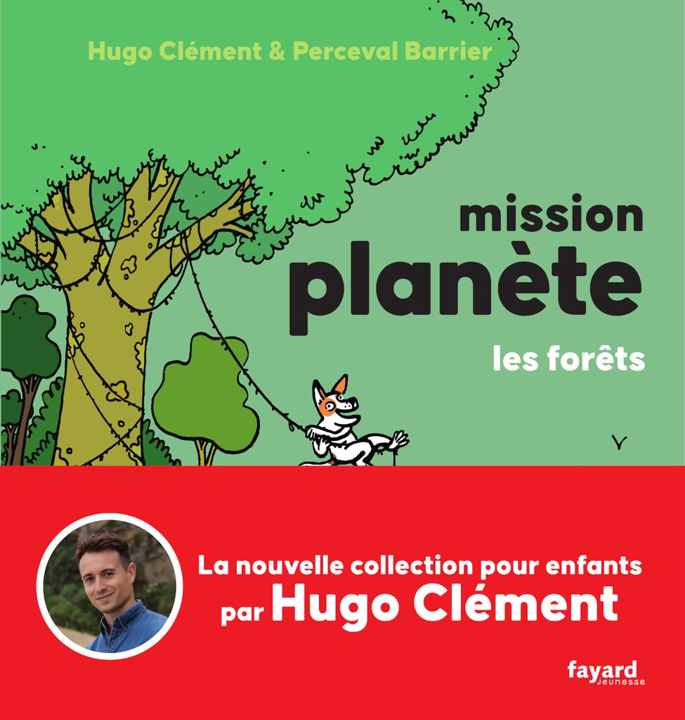 [9782213726410] Mission Planète Vol.3 Les Forêts
