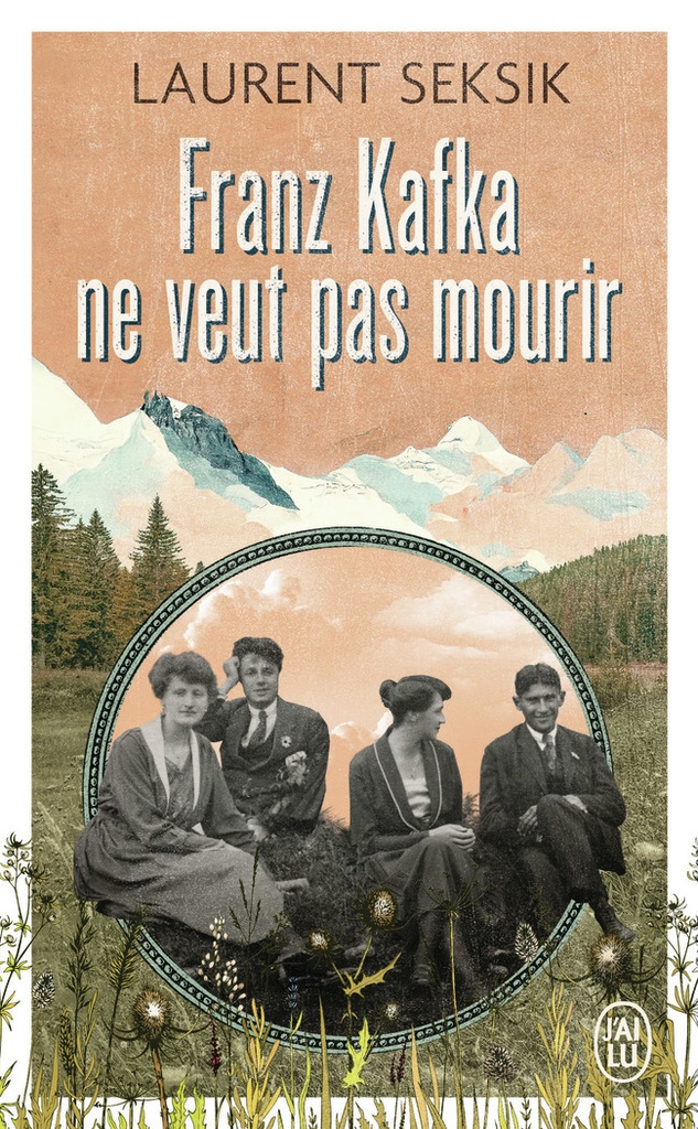 [9782290395783] Franz Kafka ne veut pas mourir
