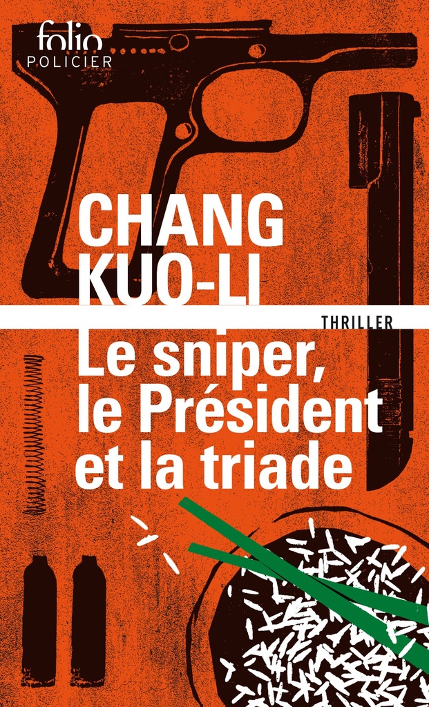[9782073030443] Le sniper, le président et la triade