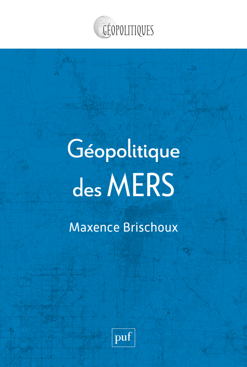 [9782130852704] Géopolitique des mers