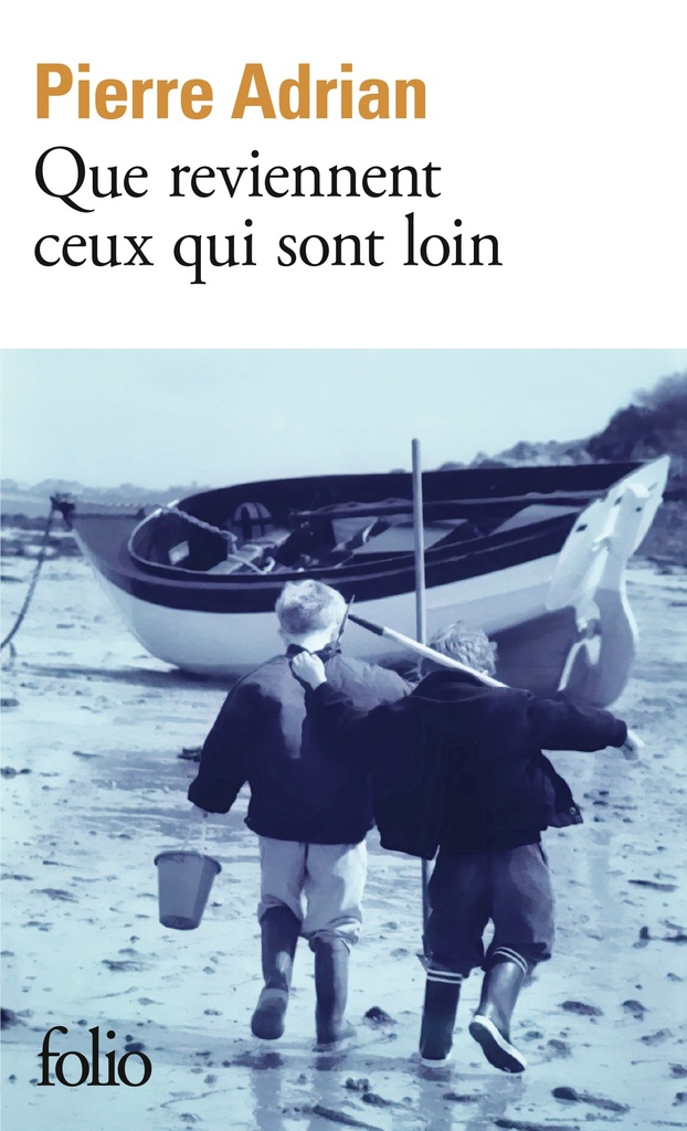 [9782073046383] Que reviennent ceux qui sont loin