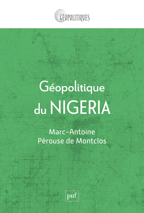 [9782130857228] Géopolitique du Nigeria