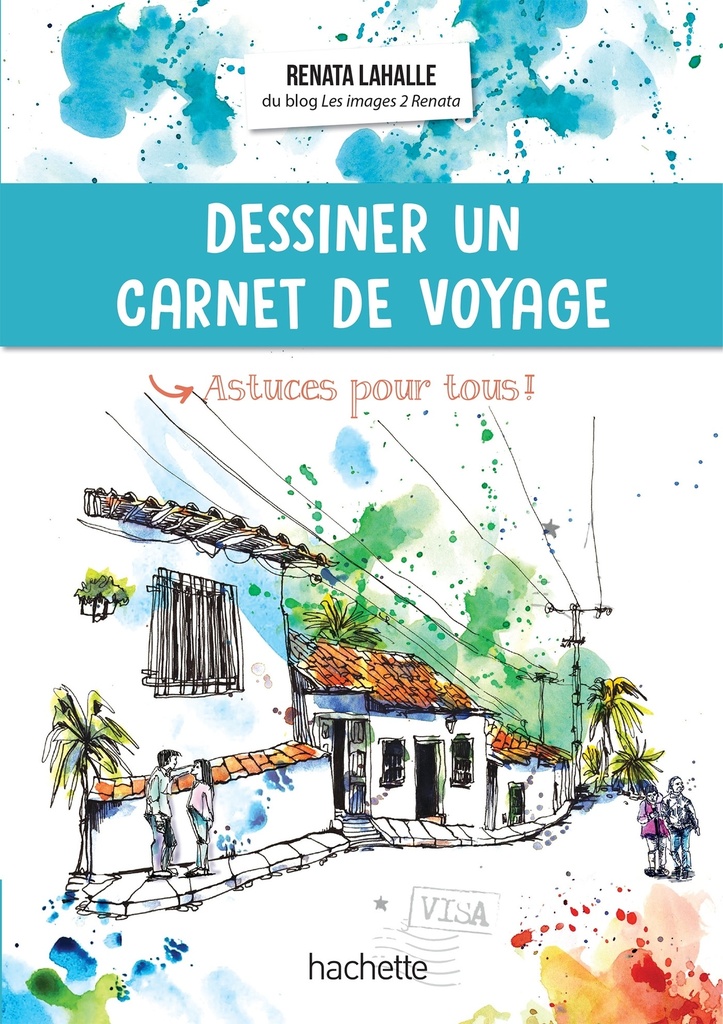 [9782017061144] Dessiner un carnet de voyage