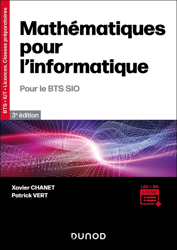 [9782100862733] Mathématiques pour l'informatique - 3e éd.- Pour le BTS SIO