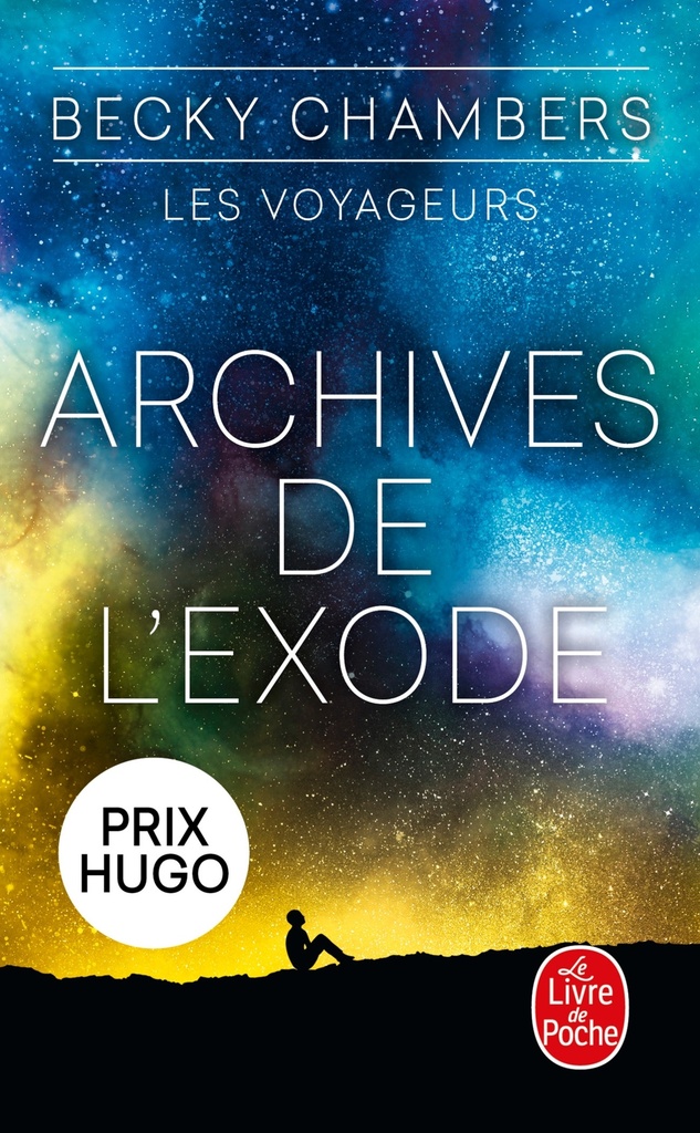 [9782253937128] Archives de l'Exode (Les Voyageurs, Tome 3)