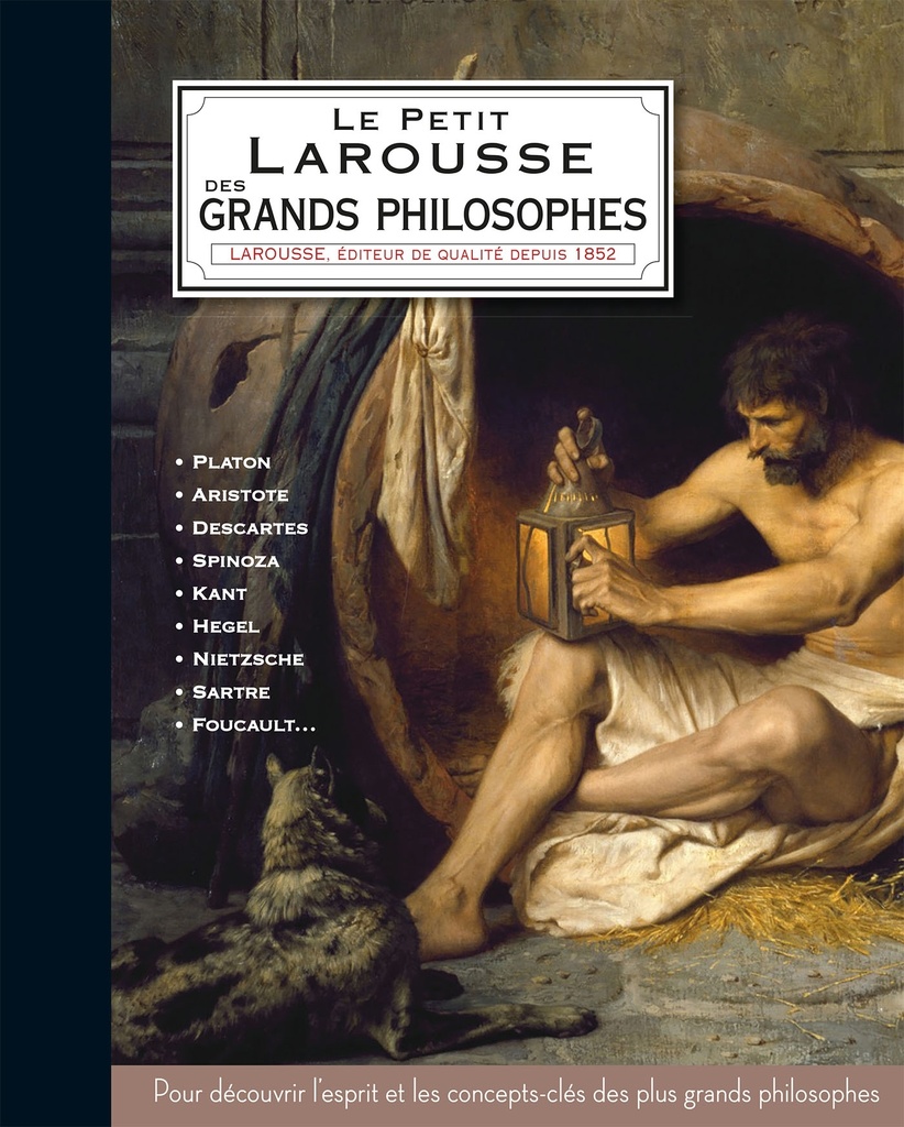 [9782036047075] Le Petit Larousse des grands philosophes