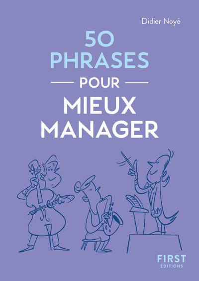 [9782412095676] Le Petit livre - 50 phrases pour mieux manager