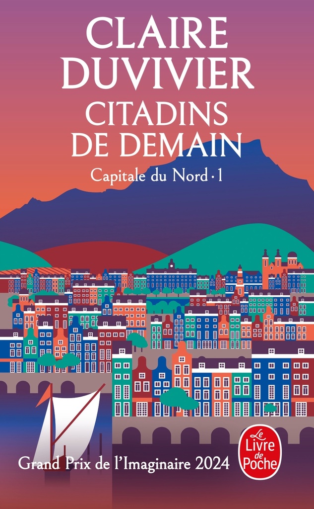 [9782253106869] Citadins de demain (La Tour de Garde, Capitale du Nord Tome 1)