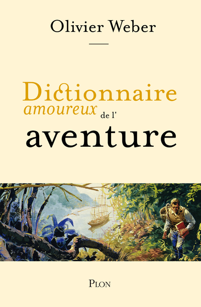 [9782259282307] Dictionnaire Amoureux de l'aventure