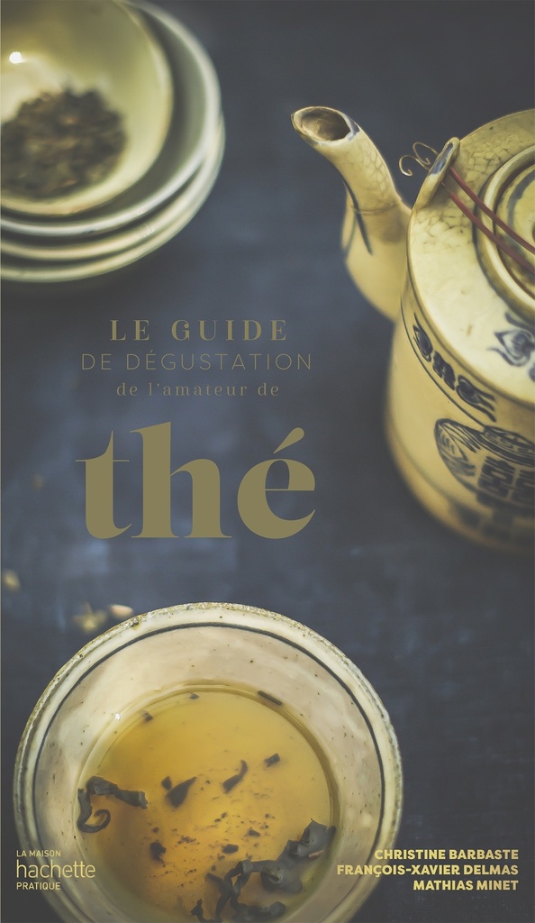 [9782017047285] Le guide de dégustation de l'amateur de thé