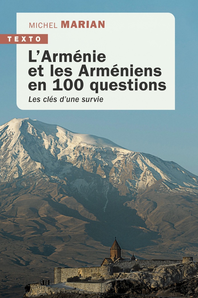 [9791021061408] L'Arménie et les arméniens en 100 questions