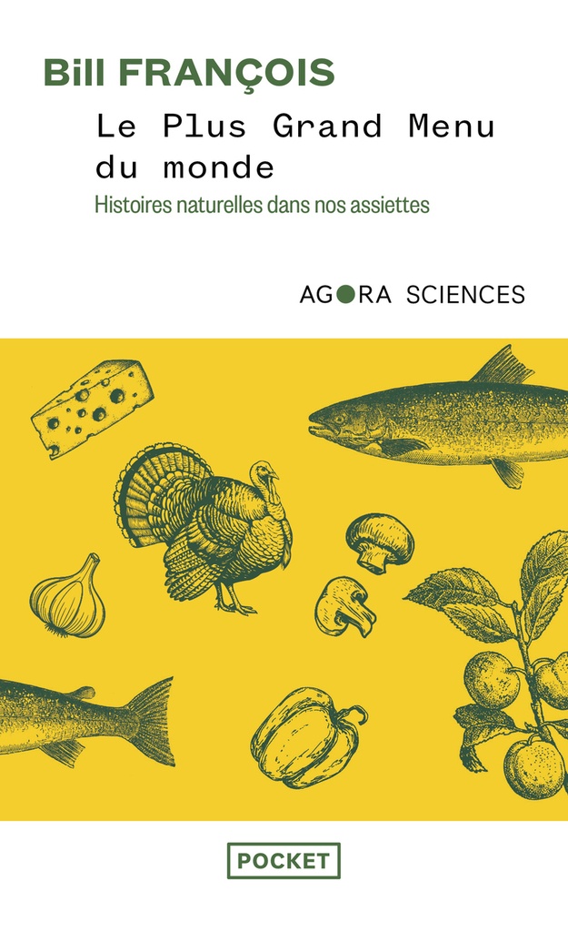 [9782266343039] Le Plus Grand Menu du monde - Histoires naturelles dans nos assiettes
